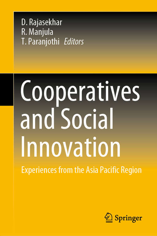 Book cover of Cooperatives and Social Innovation: Experiences from the Asia Pacific Region (1st ed. 2020)