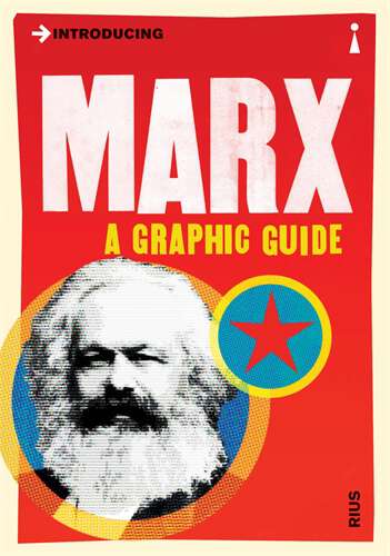 Book cover of Introducing Marx: A Graphic Guide (Compact ed) (Introducing...)
