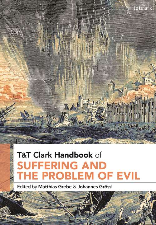 Book cover of T&T Clark Handbook of Suffering and the Problem of Evil (T&T Clark Handbooks)