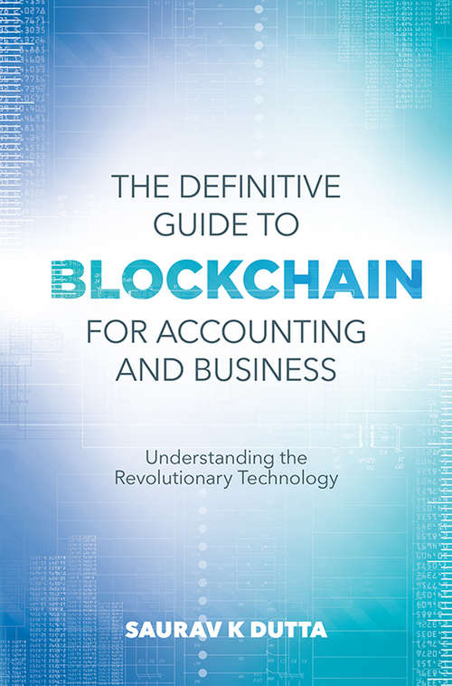 Book cover of The Definitive Guide to Blockchain for Accounting and Business: Understanding the Revolutionary Technology