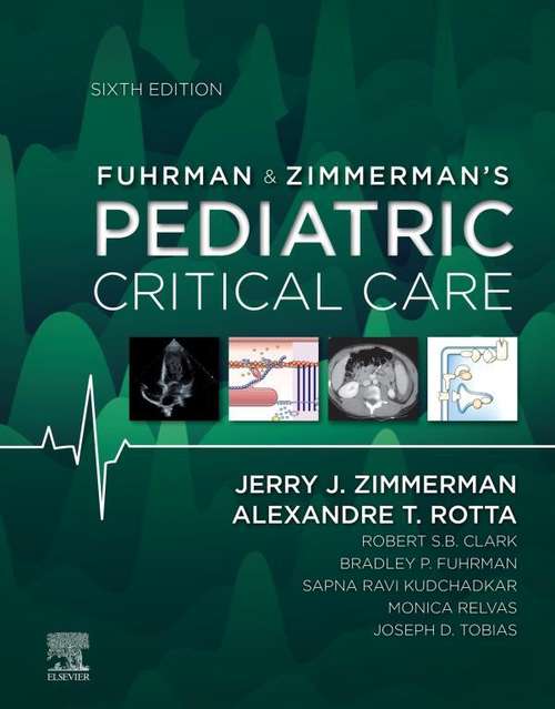 Book cover of Fuhrman & Zimmerman's Pediatric Critical Care E-Book (6)