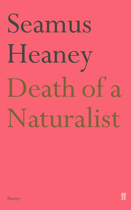 Book cover of Death of a Naturalist: Poems (Main)