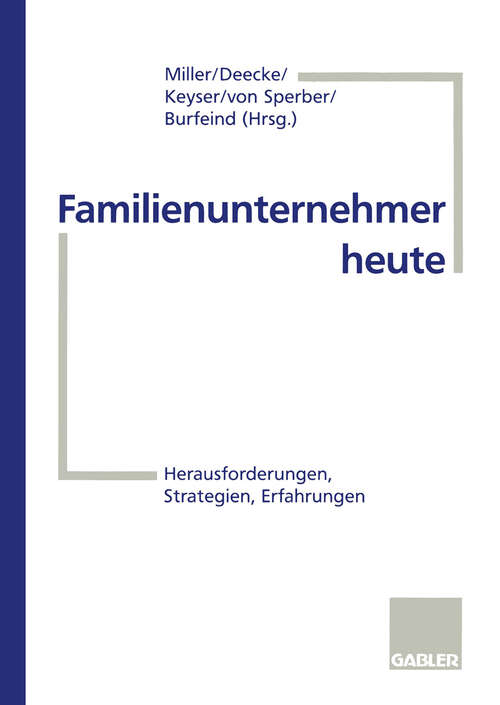 Book cover of Familienunternehmer heute: Herausforderungen, Strategien, Erfahrungen (1998)