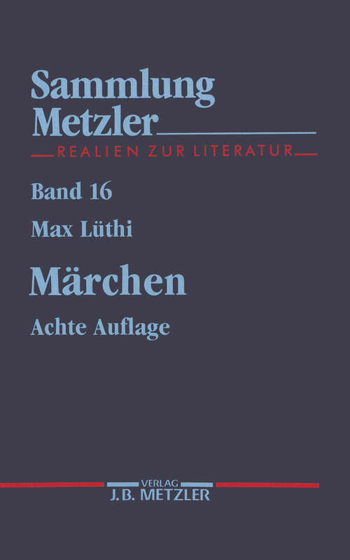 Book cover of Märchen: Sammlung Metzler, 16 (8. Aufl. 1990) (Sammlung Metzler)