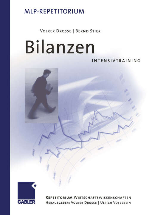 Book cover of Bilanzen: Intensivtraining (2005) (MLP Repetitorium: Repetitorium Wirtschaftswissenschaften)