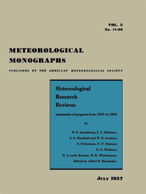 Book cover of Meteorological Research Reviews: Summaries of Progress from 1951 to 1955. Physics of Precipitation. (1st ed. 1957) (Meteorological Monographs #3)