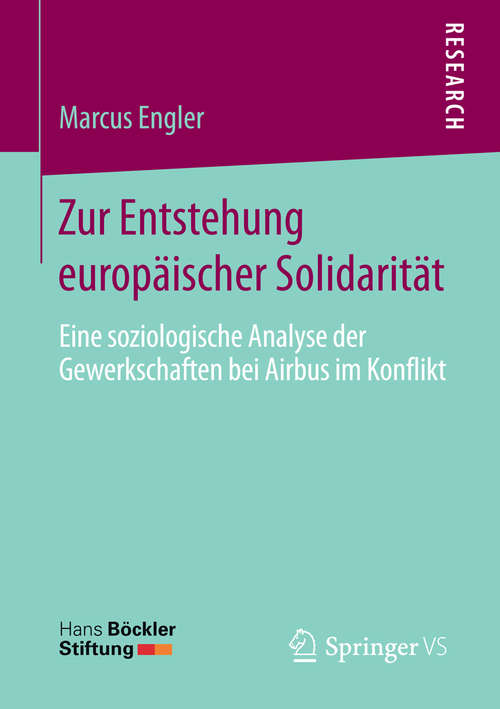 Book cover of Zur Entstehung europäischer Solidarität (1. Aufl. 2016)