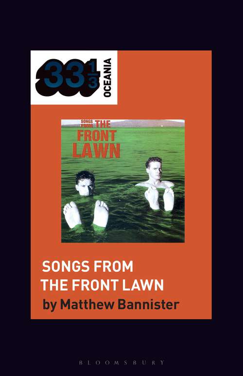 Book cover of The Front Lawn's Songs from the Front Lawn (33 1/3 Oceania)