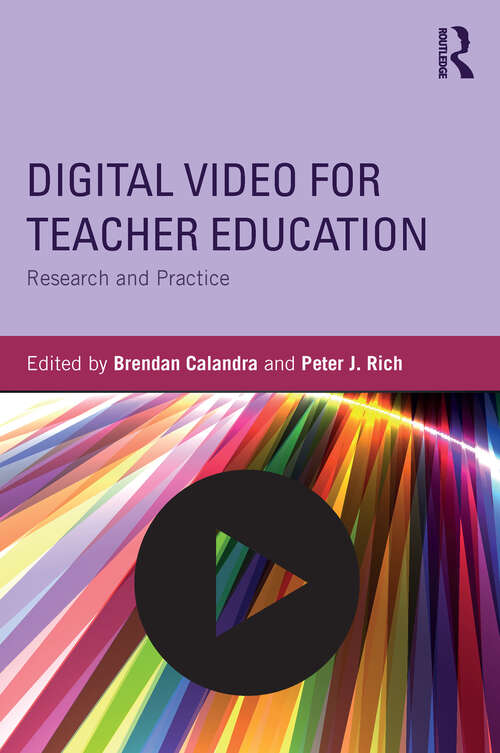 Book cover of Digital Video for Teacher Education: Research and Practice
