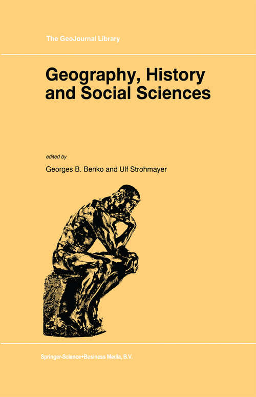 Book cover of Geography, History and Social Sciences (1995) (GeoJournal Library #27)