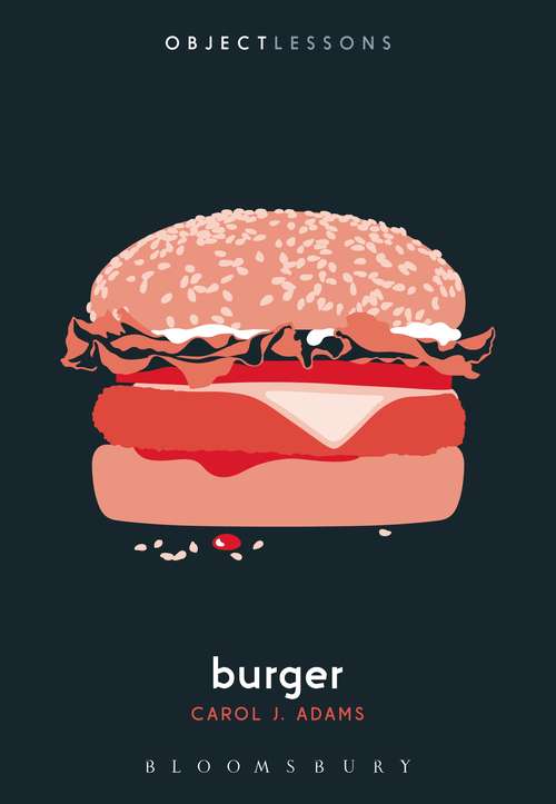 Book cover of Burger (Object Lessons)