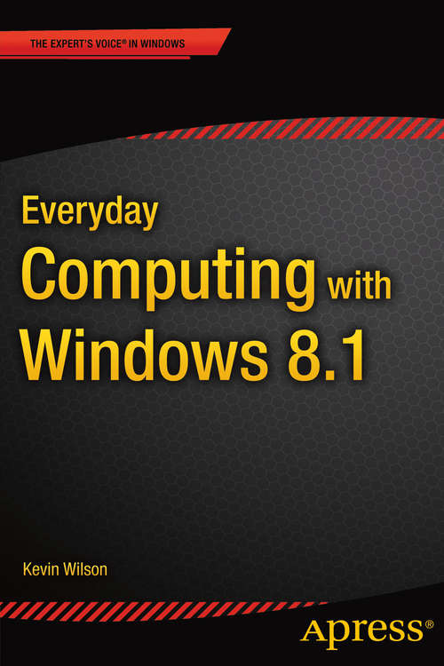Book cover of Everyday Computing with Windows 8.1 (1st ed.)