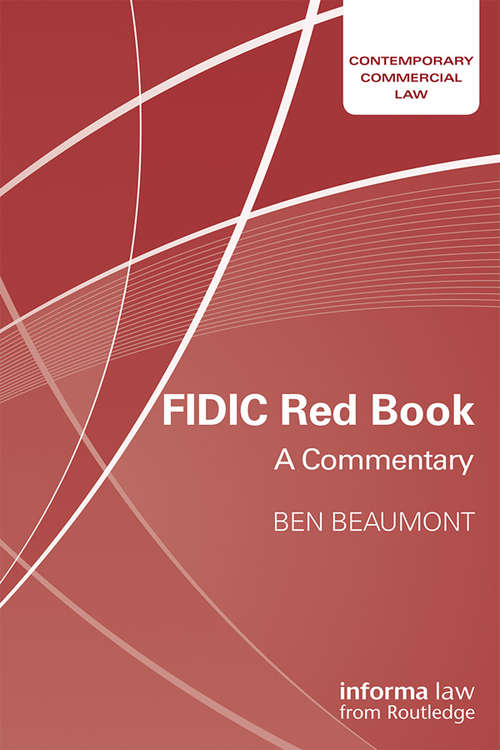 Book cover of FIDIC Red Book: A Commentary (Contemporary Commercial Law)