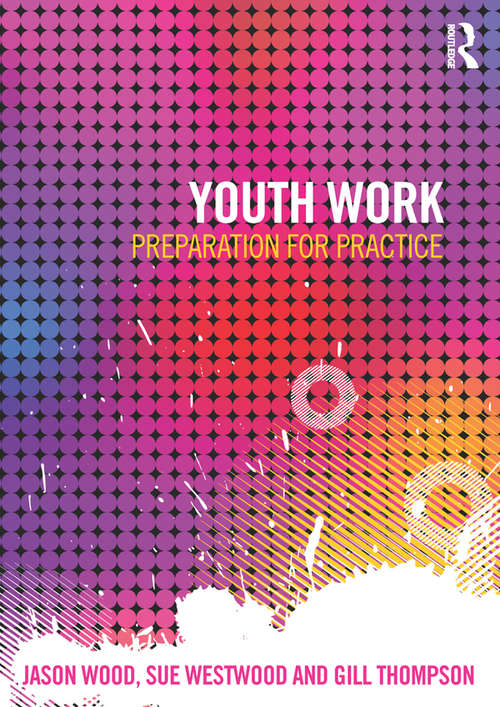 Book cover of Youth Work: Preparation for Practice