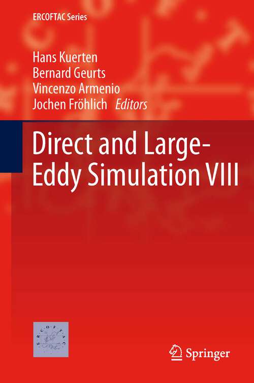 Book cover of Direct and Large-Eddy Simulation VIII (2011) (ERCOFTAC Series #15)