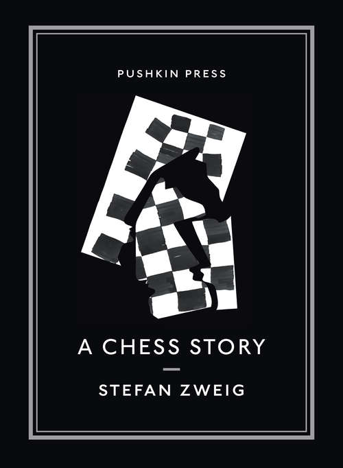 Book cover of A Chess Story (Evergreens Ser.)