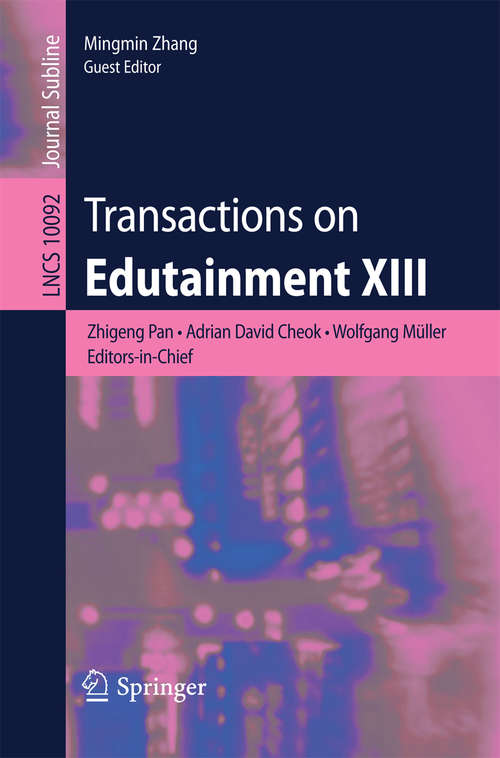 Book cover of Transactions on Edutainment XIII (Lecture Notes in Computer Science #10092)