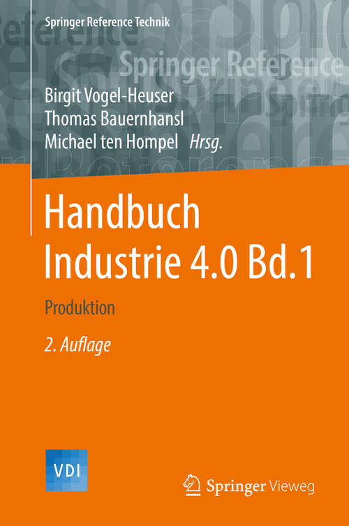 Book cover of Handbuch Industrie 4.0 Bd.1: Produktion (2. Aufl. 2017) (Springer Reference Technik)