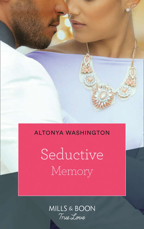 Book cover of Seductive Memory: Seductive Memory A Los Angeles Passion Her Perfect Pleasure Tempting The Billionaire (ePub edition) (Moonlight and Passion #1)