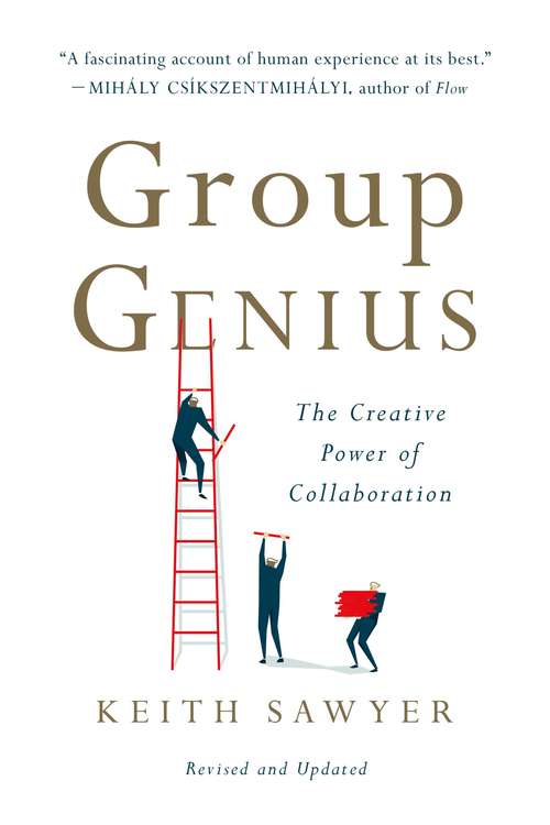 Book cover of Group Genius: The Creative Power of Collaboration (2)