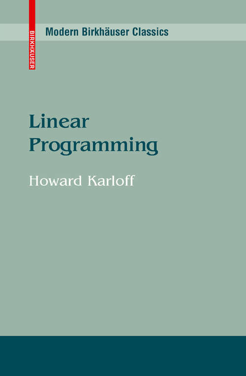 Book cover of Linear Programming (1991) (Modern Birkhäuser Classics)