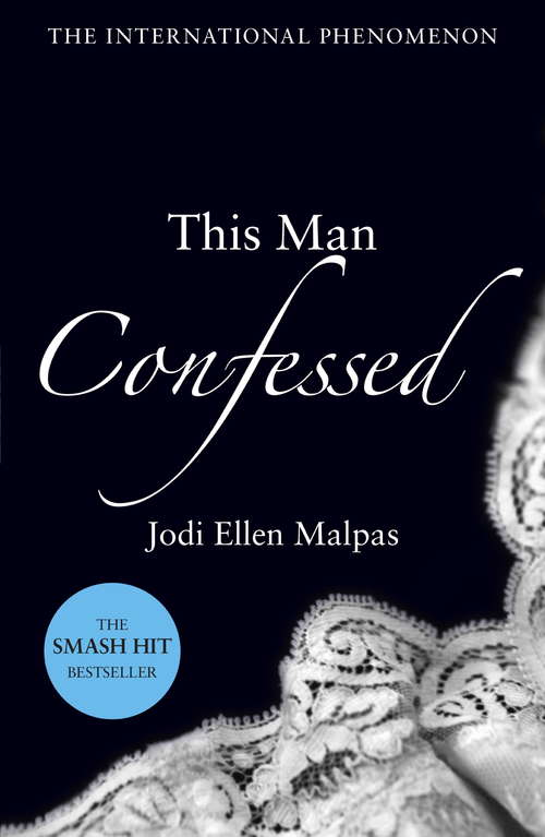 Book cover of This Man Confessed (This Man #3)