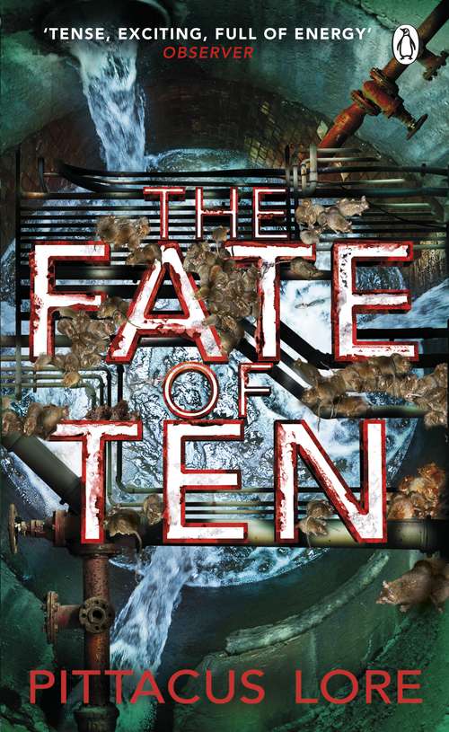 Book cover of The Fate of Ten: Lorien Legacies Book 6 (6) (The Lorien Legacies #6)