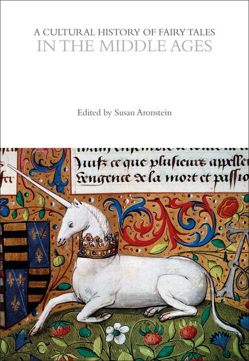 Book cover of A Cultural History of Fairy Tales in the Middle Ages (The Cultural Histories Series)