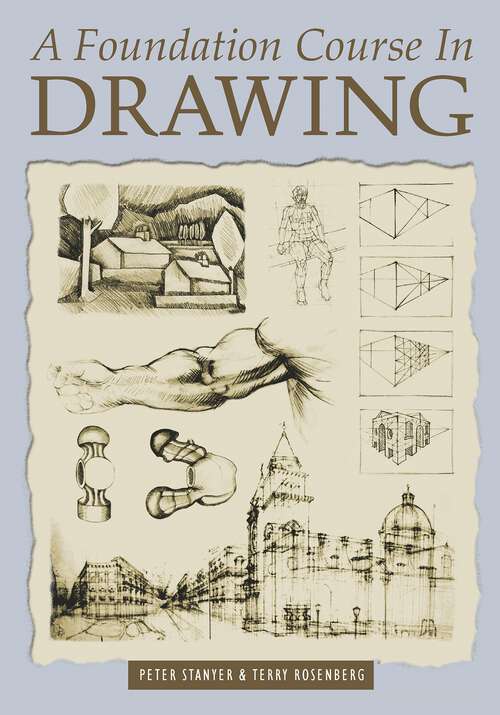 Book cover of A Foundation Course In Drawing