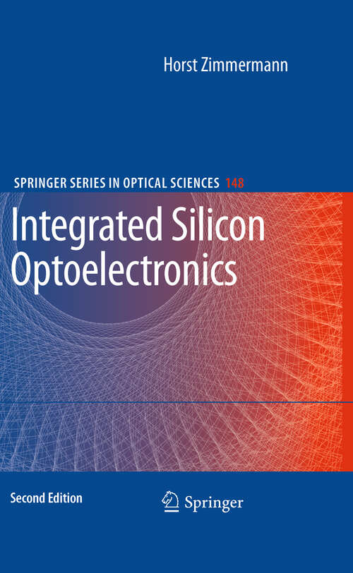 Book cover of Integrated Silicon Optoelectronics (2nd ed. 2010) (Springer Series in Optical Sciences #148)