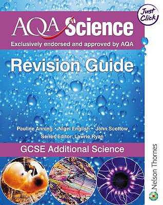 Book cover of GCSE Additional Science: Revision Guide (AQA Science for GCSE) (2006 edition) (PDF)
