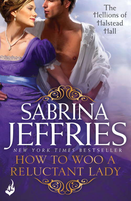 Book cover of How To Woo A Reluctant Lady: The Hellions Of Halstead Hall 3 (The Hellions of Halstead Hall #3)