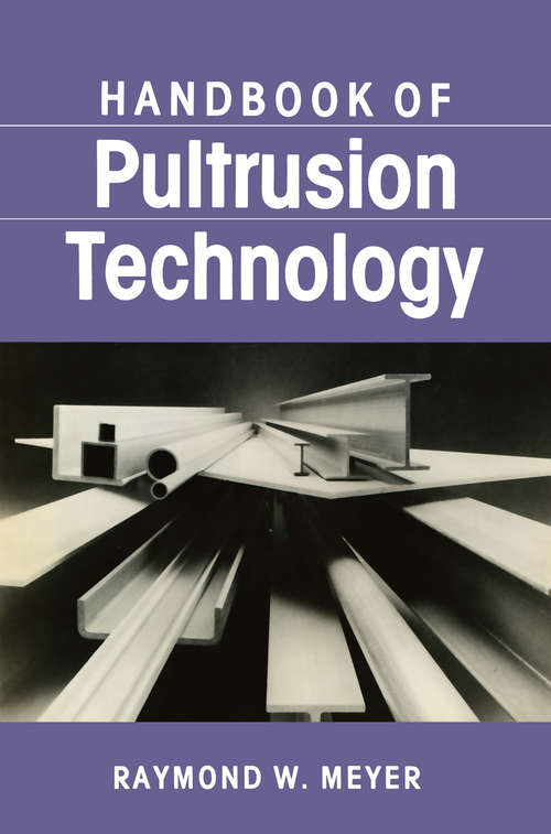 Book cover of Handbook of Pultrusion Technology (1985)