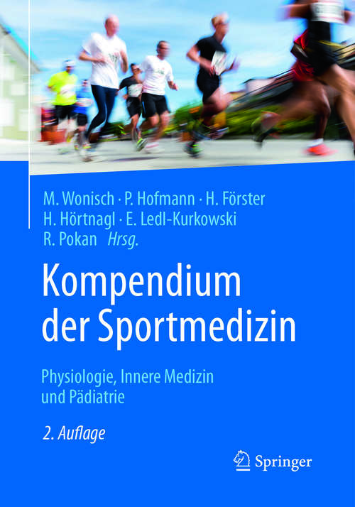 Book cover of Kompendium der Sportmedizin: Physiologie, Innere Medizin und Pädiatrie