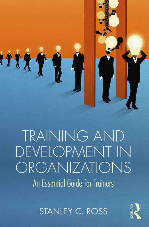 Book cover of Training and Development in Organizations: An Essential Guide For Trainers