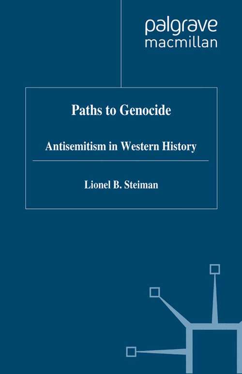 Book cover of Paths to Genocide: Antisemitism in Western History (1998)
