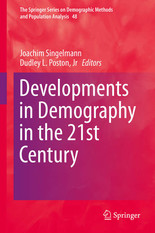 Book cover of Developments in Demography in the 21st Century (1st ed. 2020) (The Springer Series on Demographic Methods and Population Analysis #48)