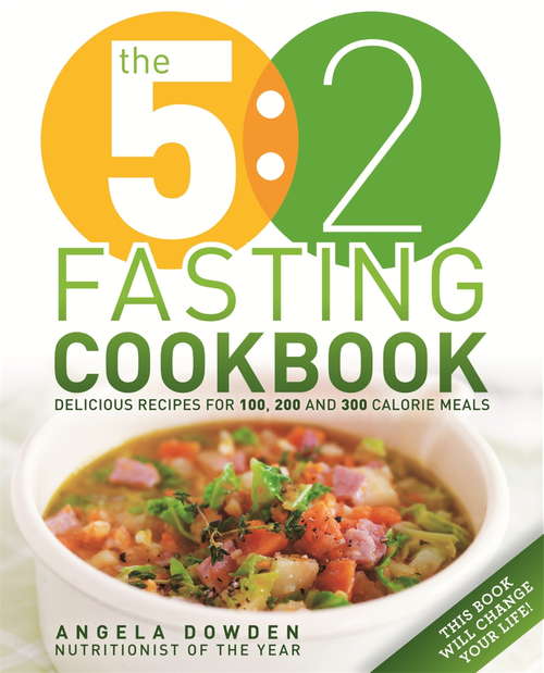 Book cover of The 5: More Recipes for the 2 Day Fasting Diet. Delicious Recipes for 600 Calorie Days