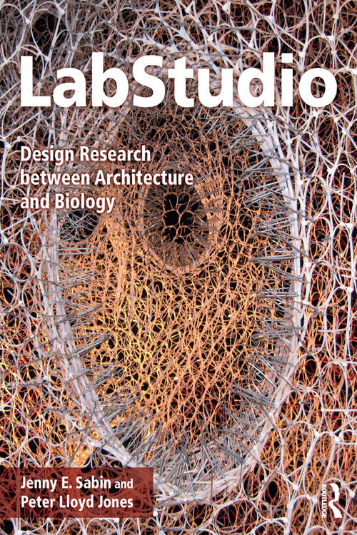 Book cover of LabStudio: Design Research between Architecture and Biology