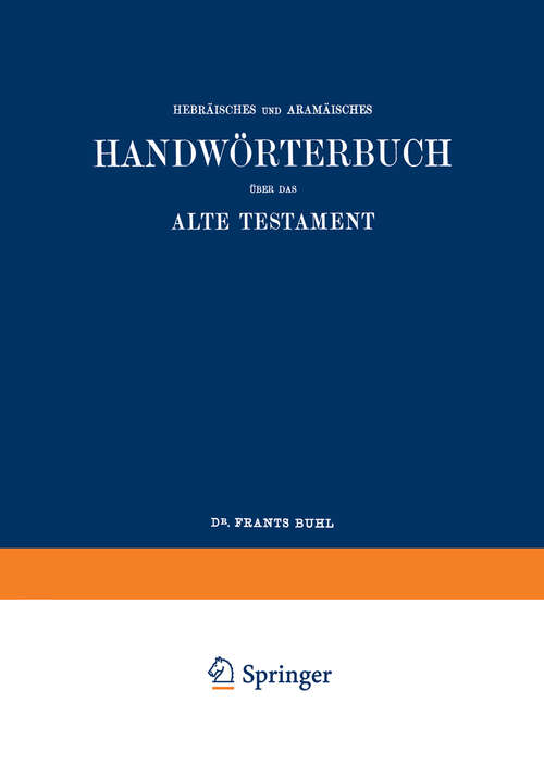 Book cover of Wilhelm Gesenius’ Hebräisches und Aramäisches Handwörterbuch über das Alte Testament (17. Aufl. 1921)