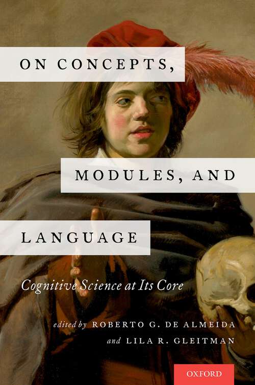 Book cover of On Concepts, Modules, and Language: Cognitive Science at Its Core