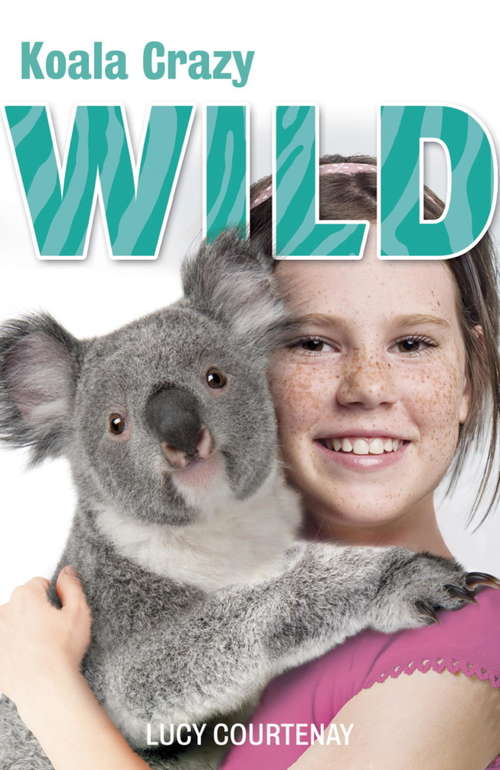 Book cover of 4: Koala Crazy (WILD #4)