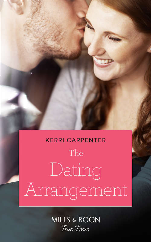 Book cover of The Dating Arrangement: Pregnant On The Earl's Doorstep / The Dating Arrangement (something True) (ePub edition) (Something True #1)