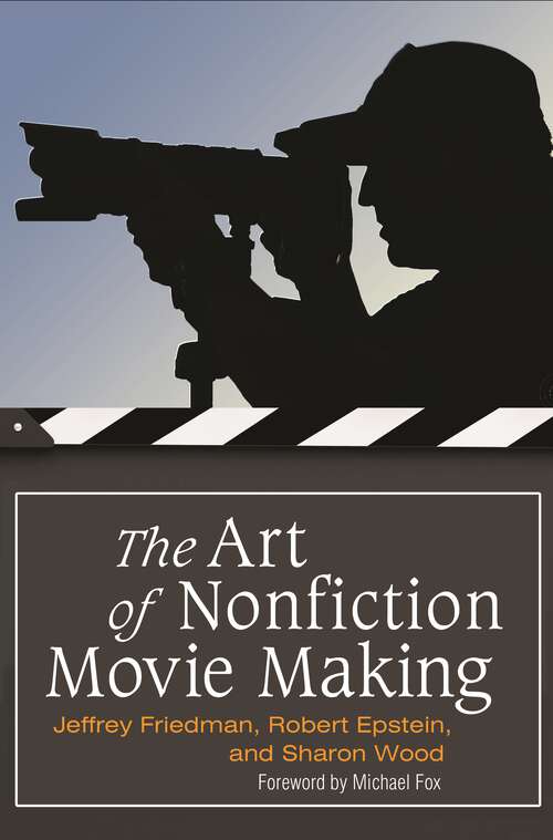 Book cover of The Art of Nonfiction Movie Making