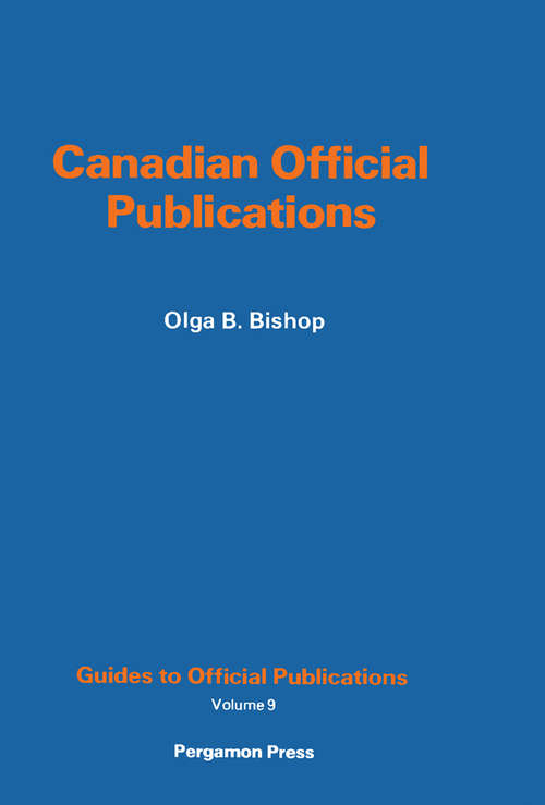 Book cover of Canadian Official Publications: Guides to Official Publications