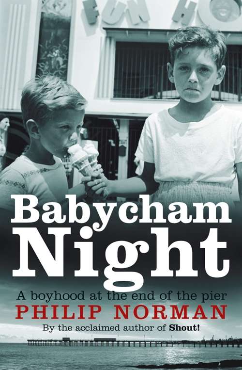 Book cover of Babycham Night: A Boyhood At The End Of The Pier