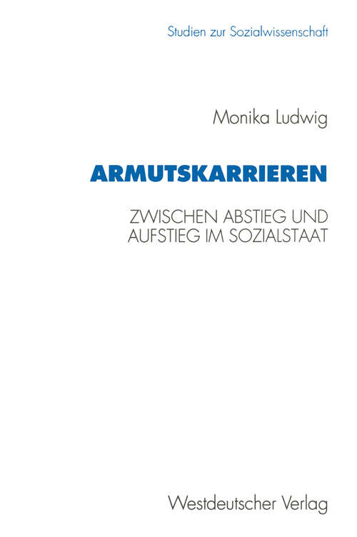 Book cover of Armutskarrieren: Zwischen Abstieg und Aufstieg im Sozialstaat (1996) (Studien zur Sozialwissenschaft #165)
