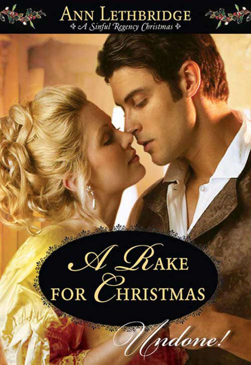 Book cover of A Rake for Christmas (ePub First edition) (Mills And Boon Historical Undone Ser.)