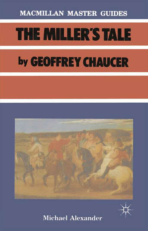 Book cover of Chaucer: Large Student Annotation Edition: Formatted With Wide Spacing And Margins And An Extra Page For Notes After Each Page Of Verse (pdf) (1st ed. 1986) (Palgrave Master Guides: Vol. 2)