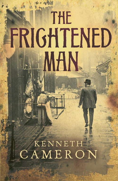 Book cover of The Frightened Man: Denton Mystery Book 1 (Denton #1)